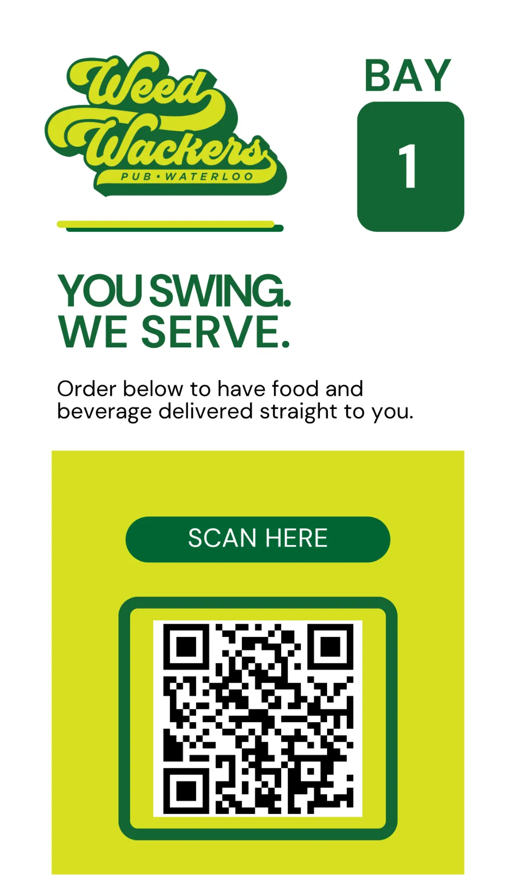 The bay-side ordering sign posted at each Lower Range bay — Weed Wackers Pub, “You Swing. We Serve.”, with a QR code to scan for food and beverage delivery.